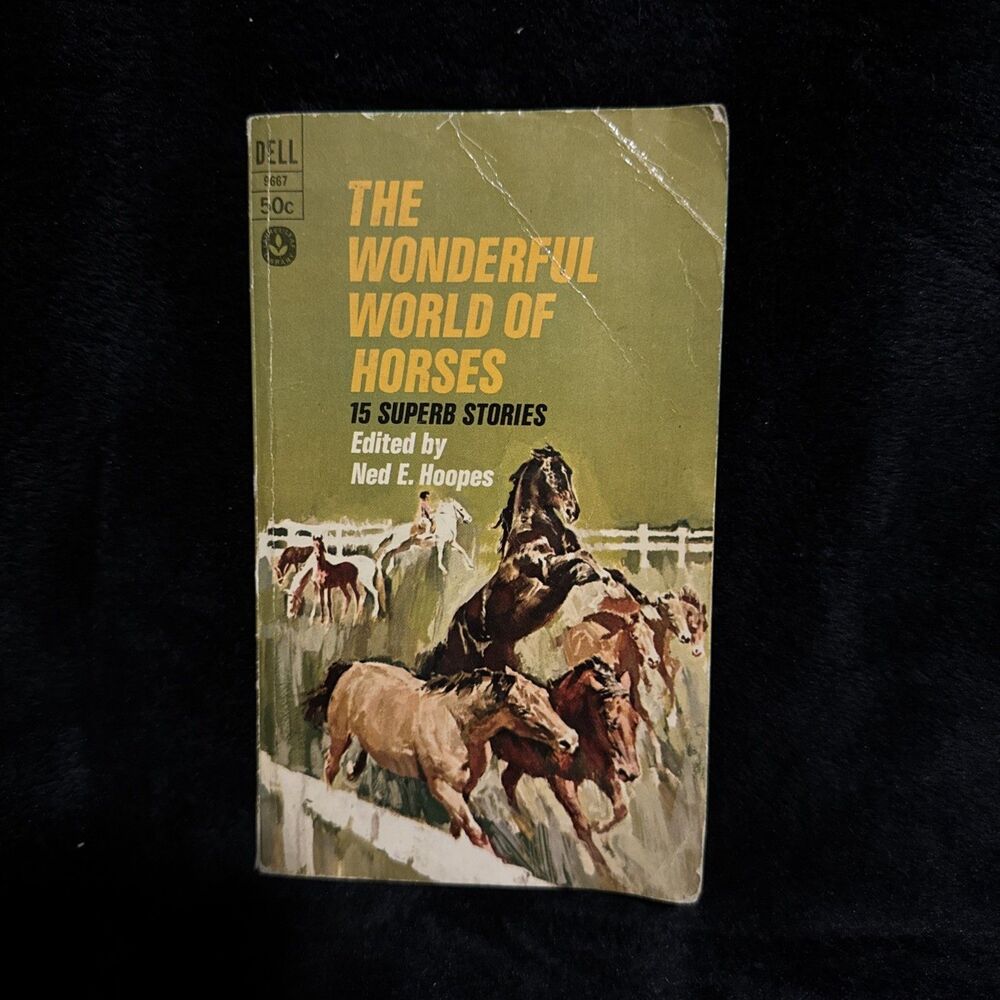 The Wonderful World Of Horses Edited by Ned Hoopes 1966, Paperback Dell
